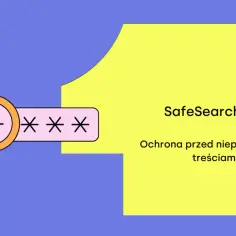 Lupa przy polu z gwiazdkami symbolizuje filtr safesearch, chroniący przed niepożądanymi treściami.