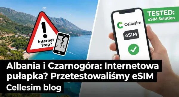 Internet w Albanii - jak wybrać eSIM, prepaid i roaming